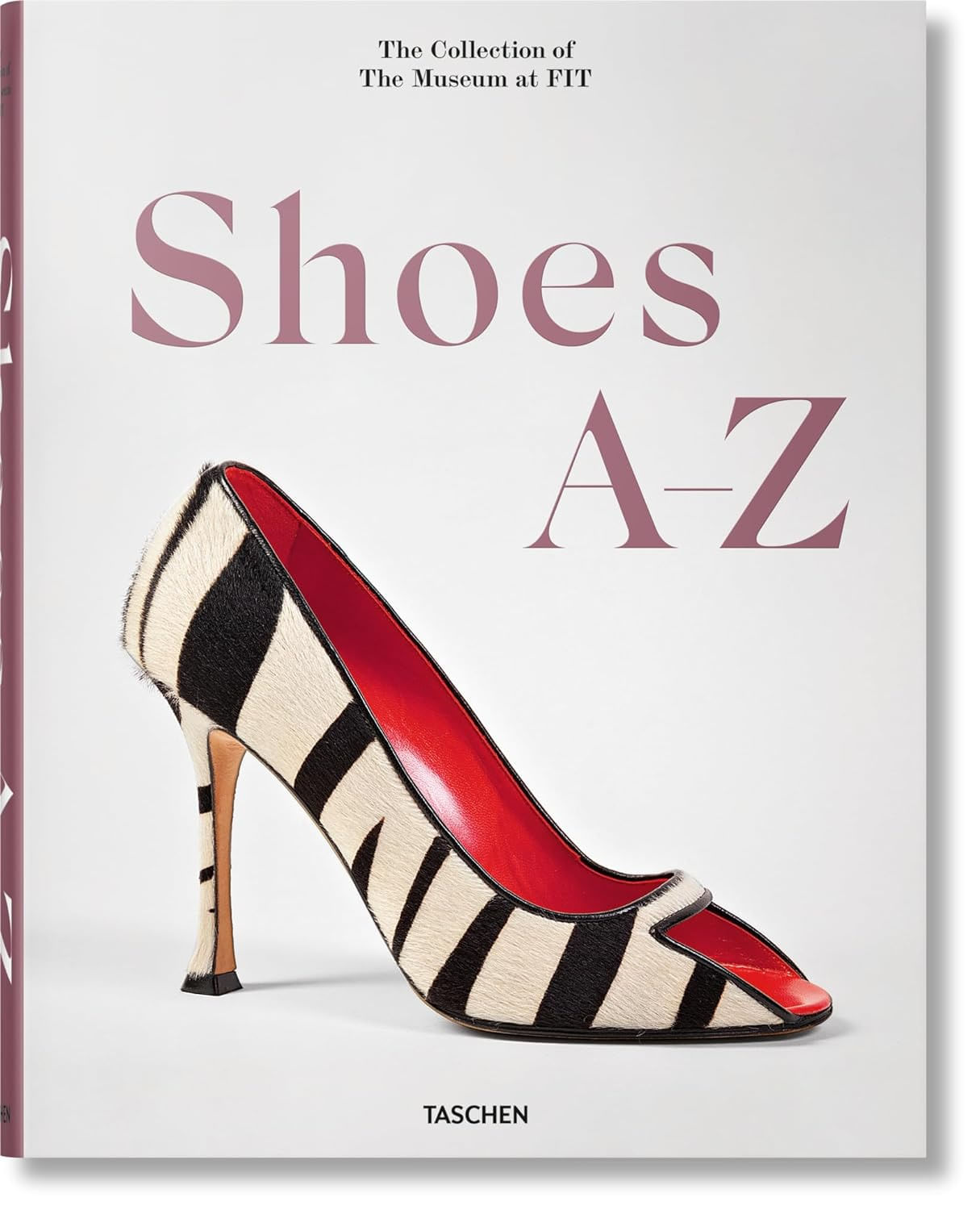 Shoes a-z: the collection of the museum at fit