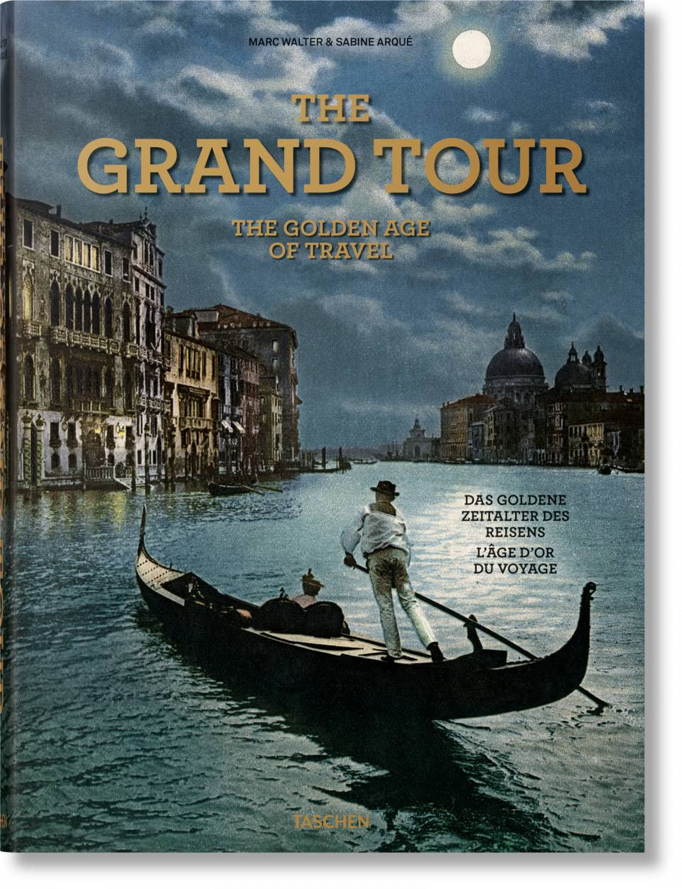 The grand tour, the gonden age of travel